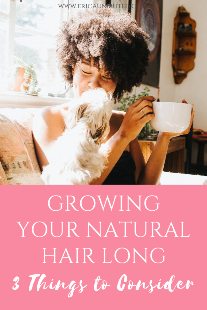 Is it your goal to have long natural hair? Here are 3 things to ask yourself, to see if this is a realistic goal for you!