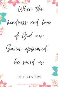 10 Inspirational Scripture Quotes on Kindness « Erica Unmuted