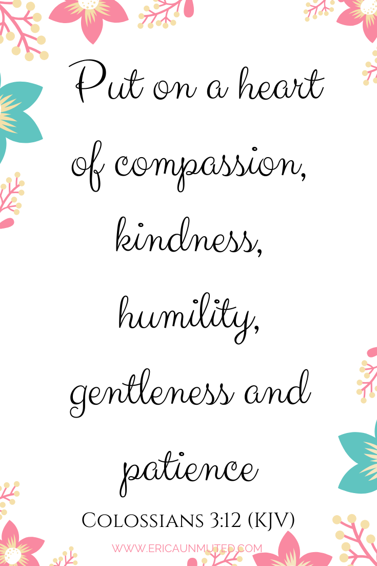 10 Inspirational Scripture Quotes on Kindness « Erica Unmuted