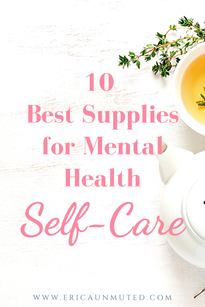 Best Supplies for Mental Health Self Care