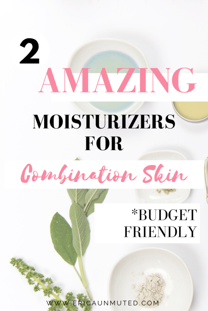 Esthetician Chat: 2 Best Moisturizers for Combination Skin - Budget Friendly