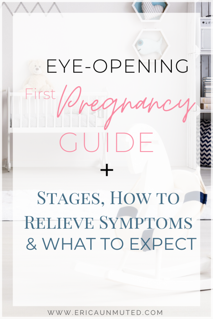 Eye-Opening First Pregnancy Guide + Stages, Symptom Relief & What to Expect