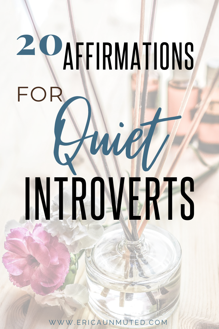 If you've been struggling with coming to terms with who you are an introvert, this is for you! Get a FREE download of Affirmations for Quiet Introverts.