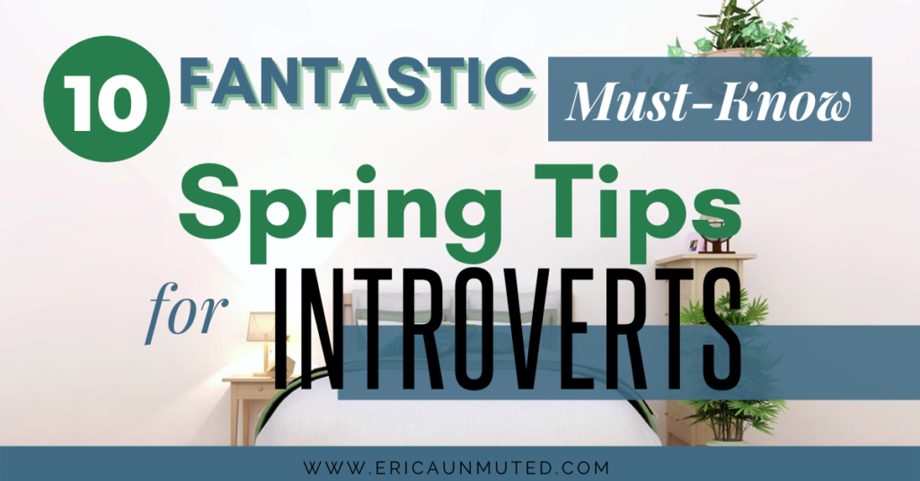 spring tips for introverts self-care