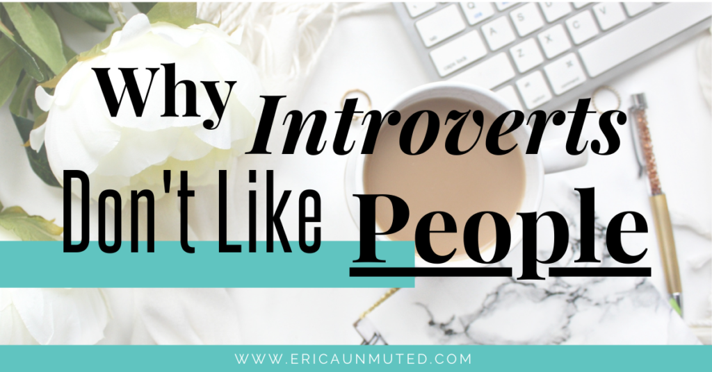 If you've ever thought Introverts don't like people, this will help you understand. Introverts are drawn to connection and meaningful relationships.