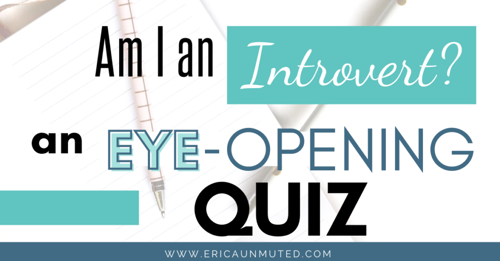 Have you ever asked yourself, "Am I an Introvert?" Take this amazing, eye-opening quiz to find out if you are!