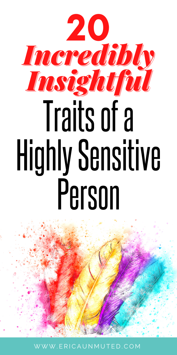 Are you a sensitive soul? Here are 20 traits of a highly sensitive person or empath that will give you insight.
