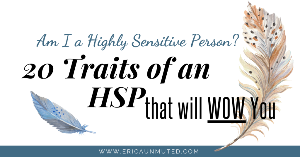 Are you a sensitive soul? Here are 20 traits of a highly sensitive person or empath that will give you insight.